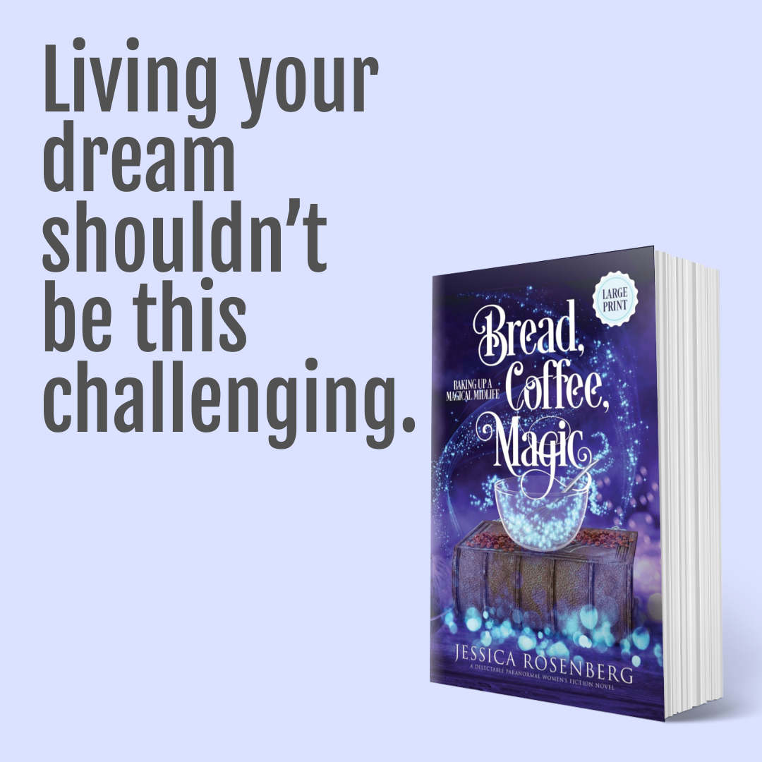 Bread, Coffee, Magic: Book 2, Baking Up a Magical Midlife Series - Paranormal Women's Fiction - Large Paperback Print Book