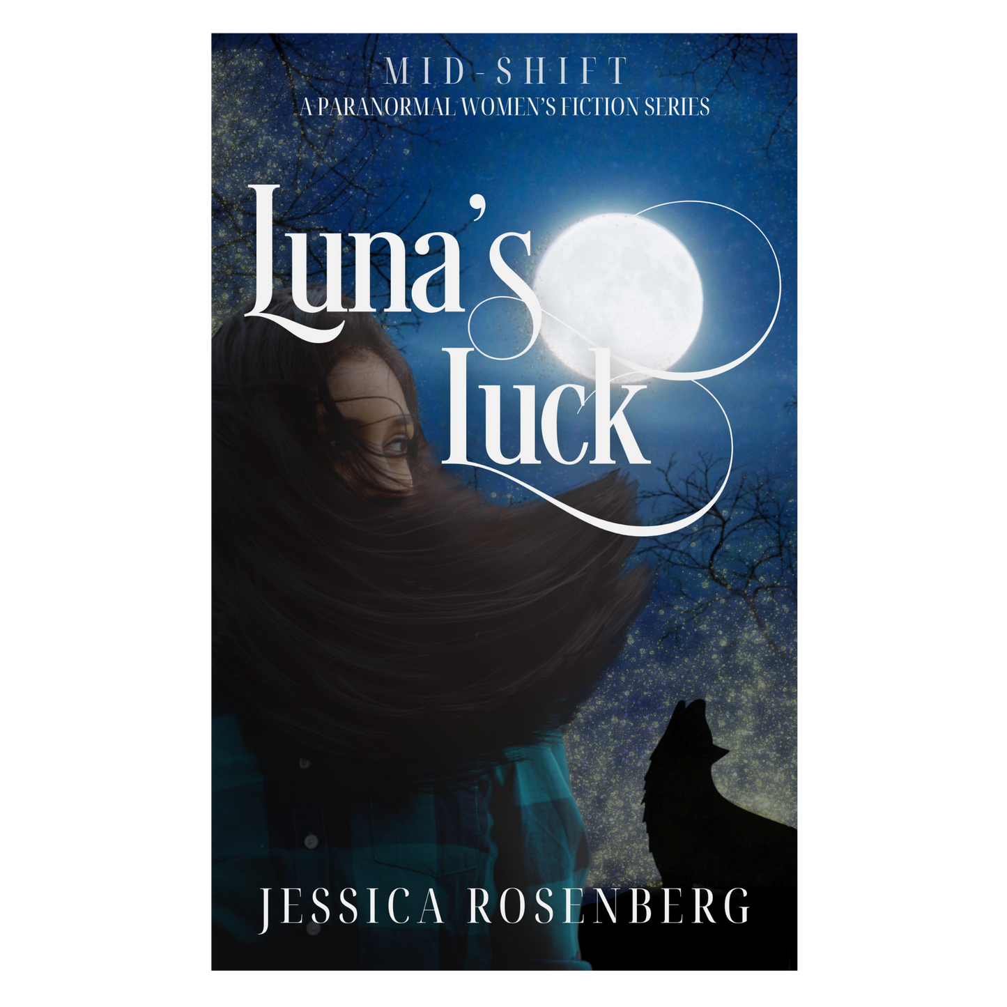 Luna's Luck: MidShift - Standalone Paranormal Women's Fiction eBook