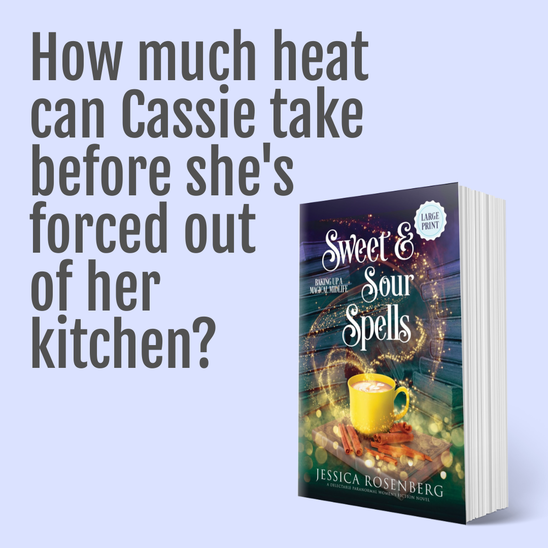 Sweet and Sour Spells: Book 4, Baking Up a Magical Midlife Series - Witchy Paranormal Women's Fiction - Large Print Paperback Book